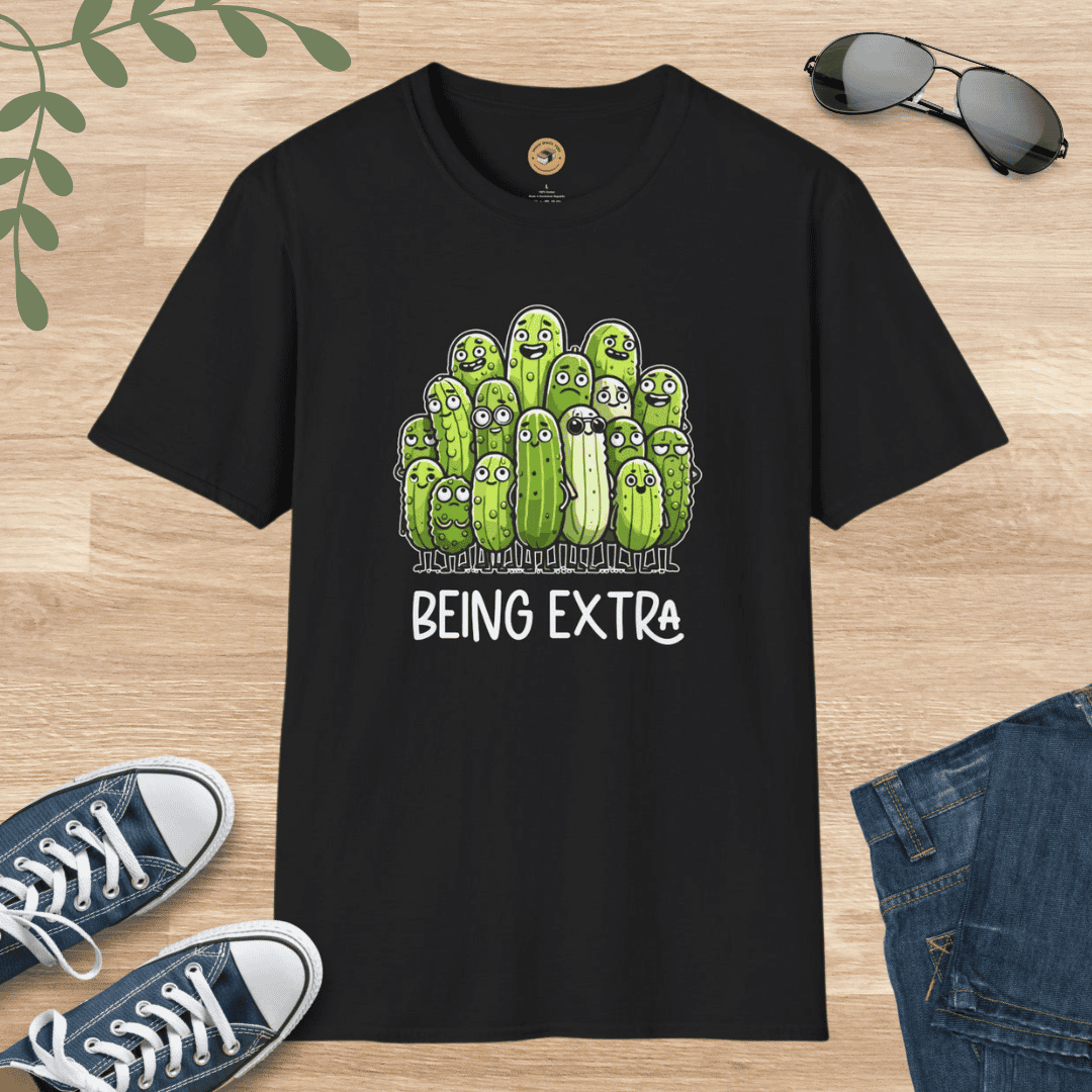 Being Extra - Pickle Lovers T-Shirt