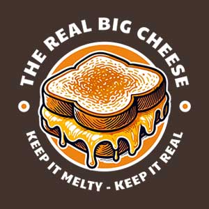 The Real Big Cheese - Grilled Cheese T-Shirt