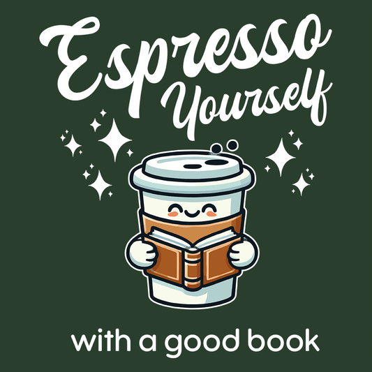 Coffee Lover T-Shirt - Espresso Yourself with a Good Book