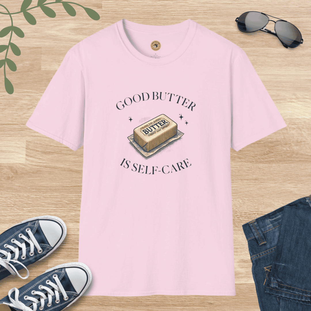 Butter Lover's T-Shirt - Good Butter is Self-Care