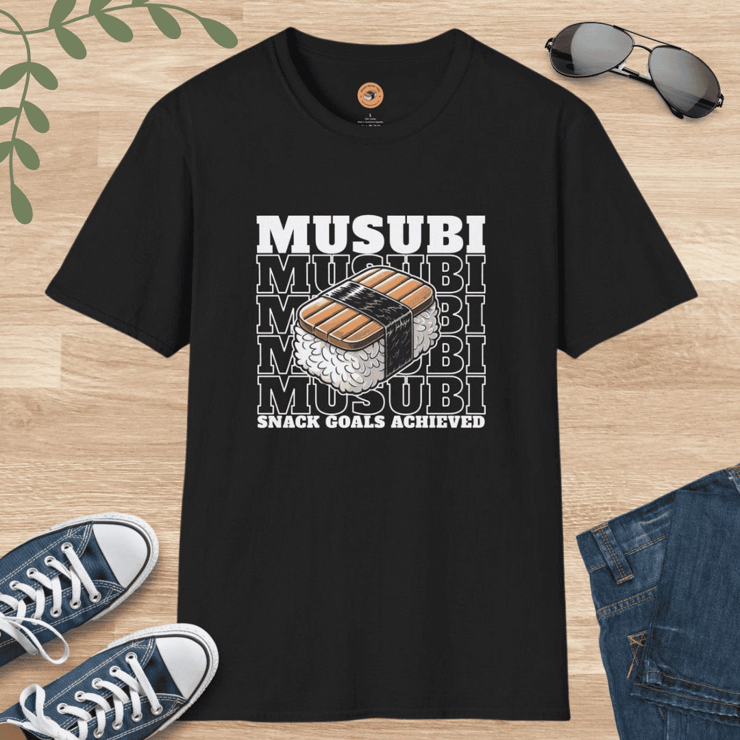 Musubi - Snack Goals Achieved - Foodie Gift Shirt