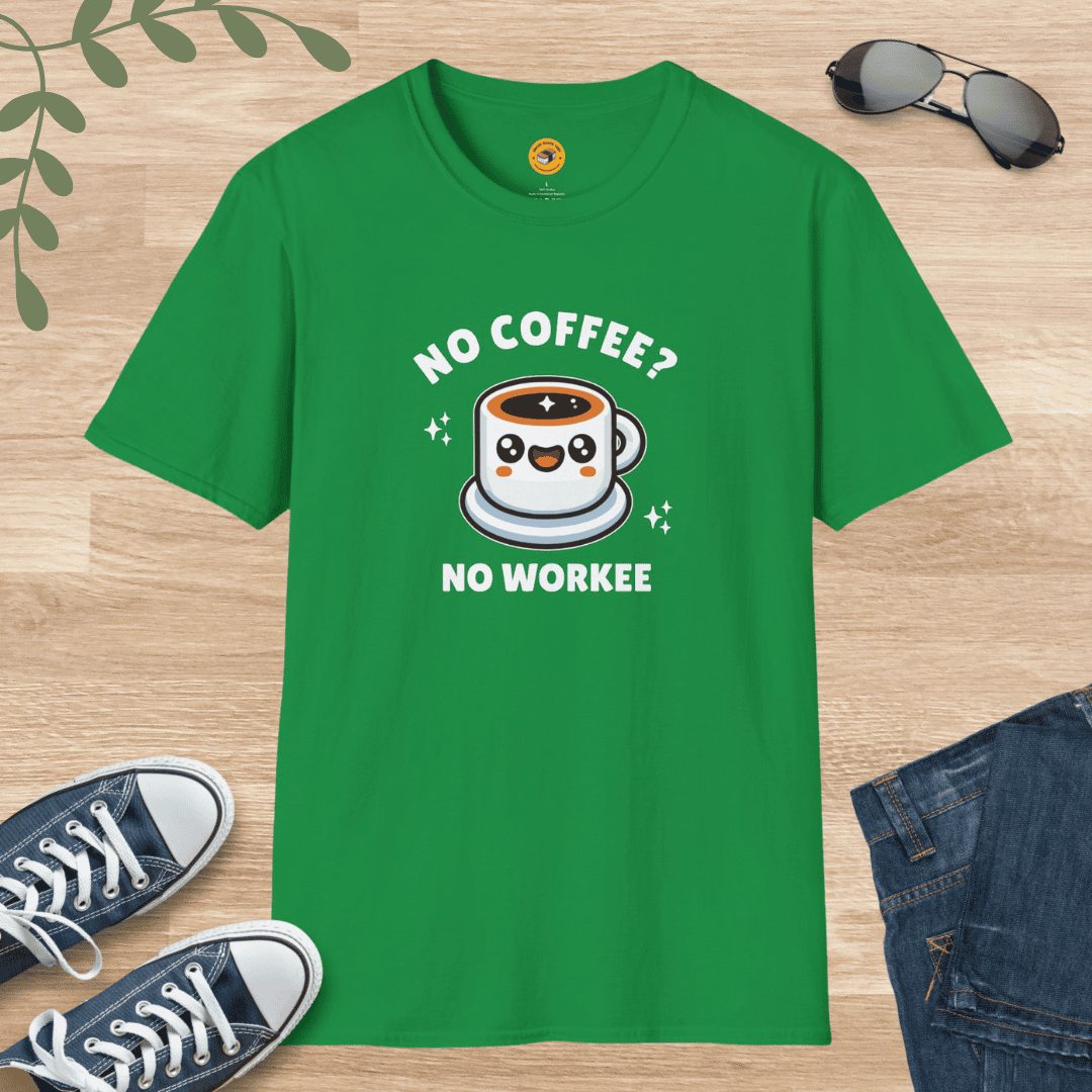 No Coffee? No Workee T-Shirt