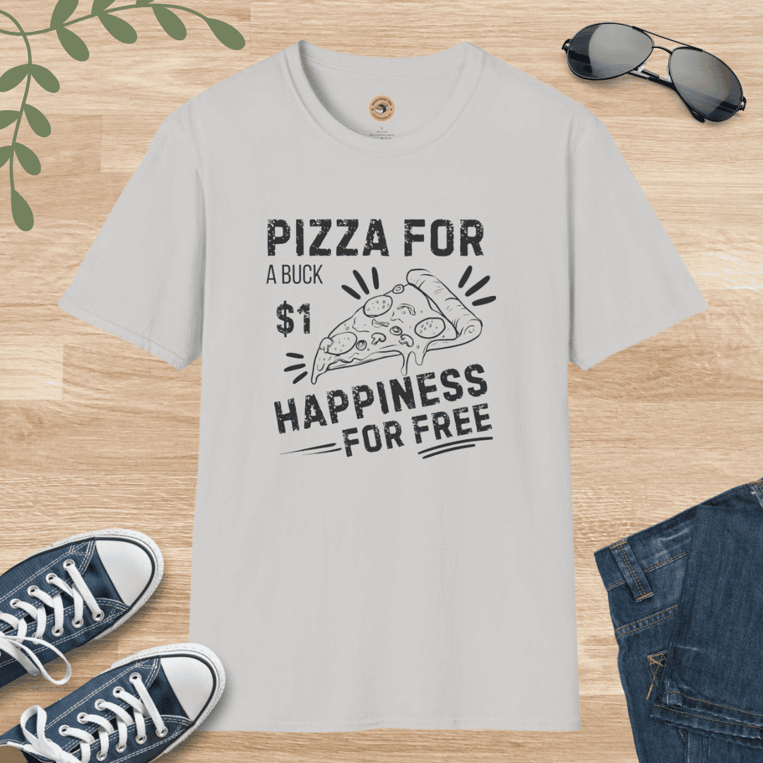 Pizza for a Buck - Happiness for Free