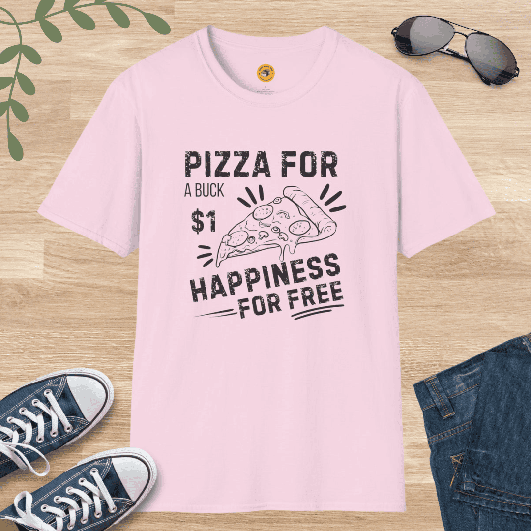 Pizza for a Buck - Happiness for Free