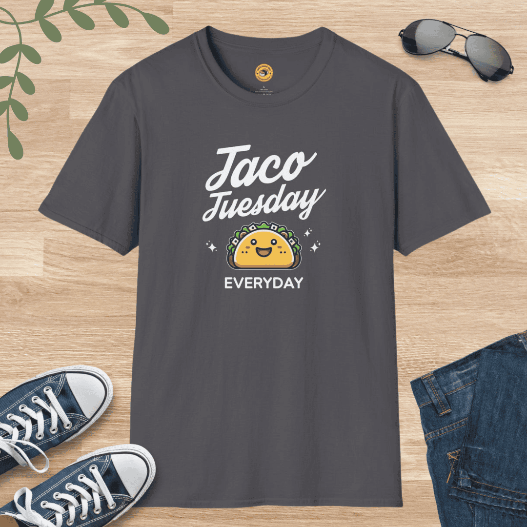 Taco T-Shirt - Taco Tuesday Everyday